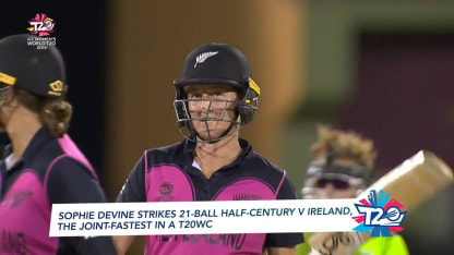 Women's T20WC Greatest Moments: Sophie Devine records joint-fastest fifty in tournament history