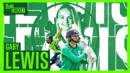 Gaby Lewis | Ireland's ace cricketer | 100% Cricket